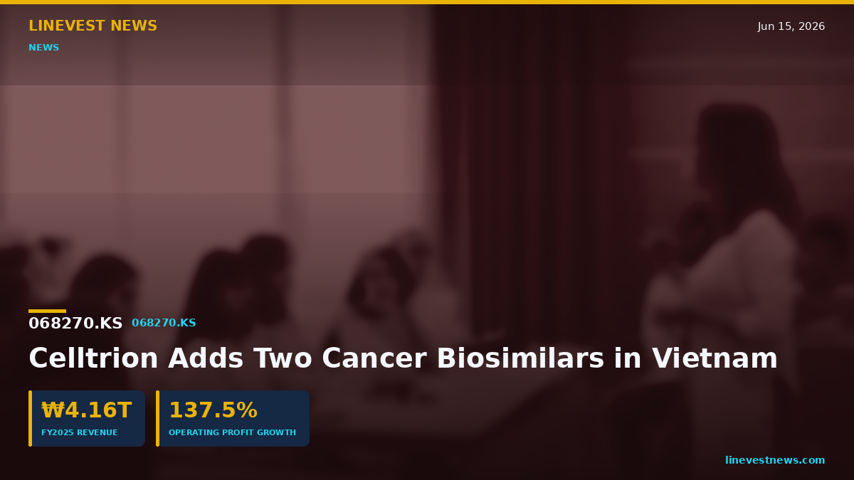 Celltrion Adds Two Cancer Biosimilars in Vietnam